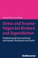 bokomslag Stress und Traumafolgen bei Kindern und Jugendlichen