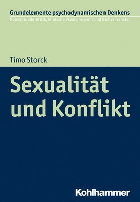 Timo Storck - Sexualitat Und Konflikt, Häftad