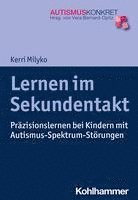 bokomslag Lernen Im Sekundentakt: Prazisionslernen Bei Kindern Mit Autismus-Spektrum-Storungen
