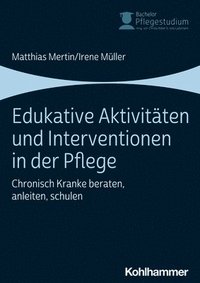 bokomslag Edukative Aktivitäten und Interventionen in der Pflege