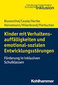 bokomslag Kinder Mit Verhaltensauffalligkeiten Und Emotional Sozialen Entwicklungsstorungen: Forderung in Inklusiven Schulklassen