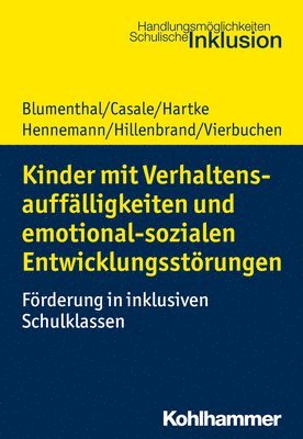 bokomslag Kinder mit Verhaltensauffälligkeiten und emotional sozialen Entwicklungsstörungen