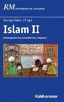 bokomslag Islam II: Regionen, Lebensformen, Geistesgeschicht