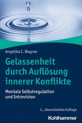 bokomslag Gelassenheit durch Auflösung innerer Konflikte