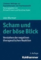 bokomslag Scham Und Der Bose Blick: Verstehen Der Negativen Therapeutischen Reaktion