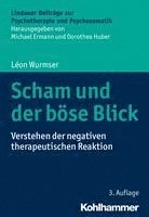 Leon Wurmser, Léon Wurmser - Scham Und Der Bose Blick: Verstehen Der Negativen Therapeutischen Reaktion, Häftad