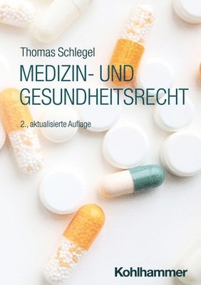 Thomas Schlegel - Medizin- Und Gesundheitsrecht, Häftad