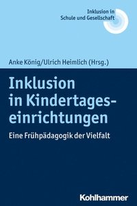 bokomslag Inklusion in Kindertageseinrichtungen: Eine Fruhpadagogik Der Vielfalt