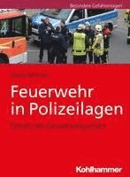bokomslag Feuerwehr in Polizeilagen