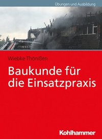 bokomslag Baukunde für die Einsatzpraxis