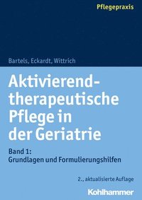 bokomslag Aktivierend-therapeutische Pflege in der Geriatrie