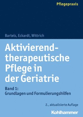 bokomslag Aktivierend-therapeutische Pflege in der Geriatrie