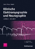 bokomslag Klinische Elektromyographie Und Neurographie: Lehrbuch Und Atlas