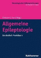 bokomslag Allgemeine Epileptologie: Das Bethel-Praxisbuch
