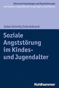 bokomslag Soziale Angststorung Im Kindes- Und Jugendalter