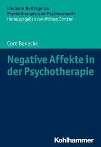 bokomslag Negative Affekte in Der Psychotherapie