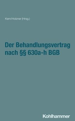 Der Behandlungsvertrag Nach 630a-H BGB 1