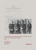 Frank Engehausen, Sylvia Paletschek - Die Badischen Und Wurttembergischen Landesministerien in Der Zeit Des Nationalsozialismus, Inbunden