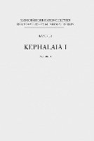 Manichaische Handschriften, Bd. 1,3: Kephalaia I, Supplementa 1