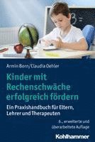 bokomslag Kinder Mit Rechenschwache Erfolgreich Fordern: Ein Praxishandbuch Fur Eltern, Lehrer Und Therapeuten