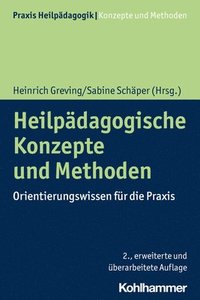 bokomslag Heilpadagogische Konzepte Und Methoden: Orientierungswissen Fur Die PRAXIS