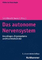 bokomslag Das Autonome Nervensystem: Grundlagen, Organsysteme Und Krankheitsbilder