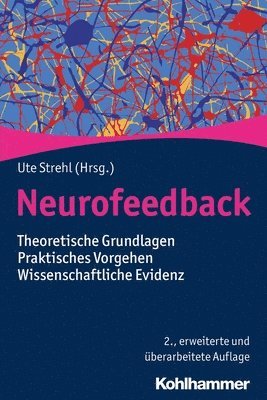 bokomslag Neurofeedback: Theoretische Grundlagen - Praktisches Vorgehen - Wissenschaftliche Evidenz