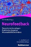 Neurofeedback: Theoretische Grundlagen - Praktisches Vorgehen - Wissenschaftliche Evidenz 1