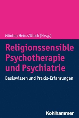 bokomslag Religionssensible Psychotherapie Und Psychiatrie: Basiswissen Und Praxis-Erfahrungen