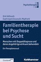 bokomslag Familientherapie bei Psychose und Sucht