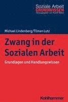 bokomslag Zwang in der Sozialen Arbeit