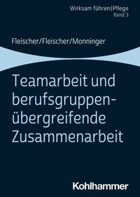 bokomslag Teamarbeit Und Berufsgruppenubergreifende Zusammenarbeit: Band 3