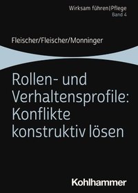 bokomslag Rollen- Und Verhaltensprofile: Konflikte Konstruktiv Losen: Band 4