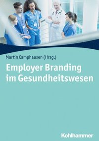 bokomslag Employer Branding Im Gesundheitswesen