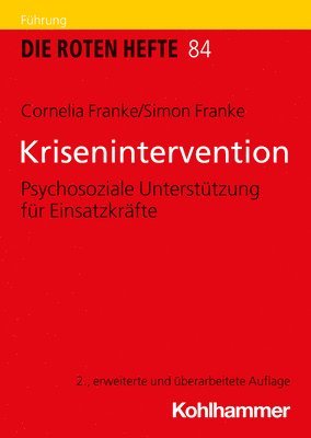 bokomslag Krisenintervention: Psychosoziale Unterstutzung Fur Einsatzkrafte