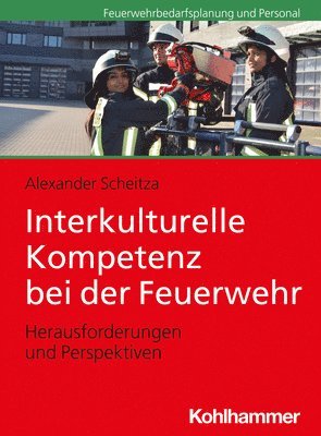 bokomslag Interkulturelle Kompetenz bei der Feuerwehr