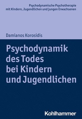 bokomslag Psychodynamik des Todes bei Kindern und Jugendlichen