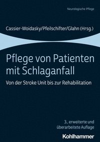 bokomslag Pflege Von Patienten Mit Schlaganfall: Von Der Stroke Unit Bis Zur Rehabilitation