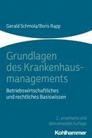 bokomslag Grundlagen Des Krankenhausmanagements: Betriebswirtschaftliches Und Rechtliches Basiswissen