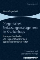 bokomslag Pflegerisches Entlassungsmanagement Im Krankenhaus: Konzepte, Methoden Und Organisationsformen Patientenorientierter Hilfen