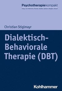 bokomslag Dialektisch-Behaviorale Therapie (Dbt)