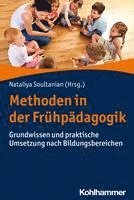 bokomslag Methoden in Der Fruhpadagogik: Grundwissen Und Praktische Umsetzung Nach Bildungsbereichen