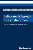 bokomslag Religionspadagogik Fur Erzieherinnen: Ein Okumenisches Arbeitsbuch