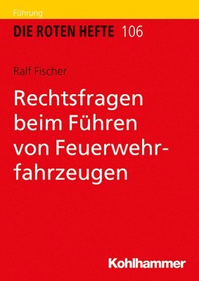 bokomslag Rechtsfragen beim Führen von Feuerwehrfahrzeugen
