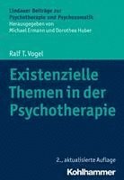 bokomslag Existenzielle Themen in Der Psychotherapie