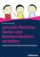 bokomslag Lernziel: Positives Sozial- Und Kommunikationsverhalten: Soziale Cartoons Fur Kinder Im Grundschulalter