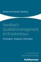 bokomslag Handbuch Qualitatsmanagement Im Krankenhaus: Strategien, Analysen, Konzepte