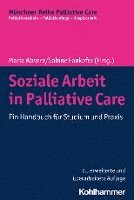 Sabine Pankofer, Maria Wasner - Soziale Arbeit in Palliative Care: Ein Handbuch Fur Studium Und PRAXIS, Häftad