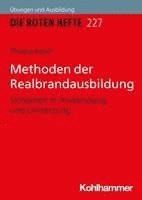 bokomslag Methoden Der Realbrandausbildung: Sicherheit in Anwendung Und Umsetzung