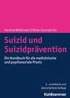 bokomslag Suizid Und Suizidpravention: Ein Handbuch Fur Die Medizinische Und Psychosoziale PRAXIS